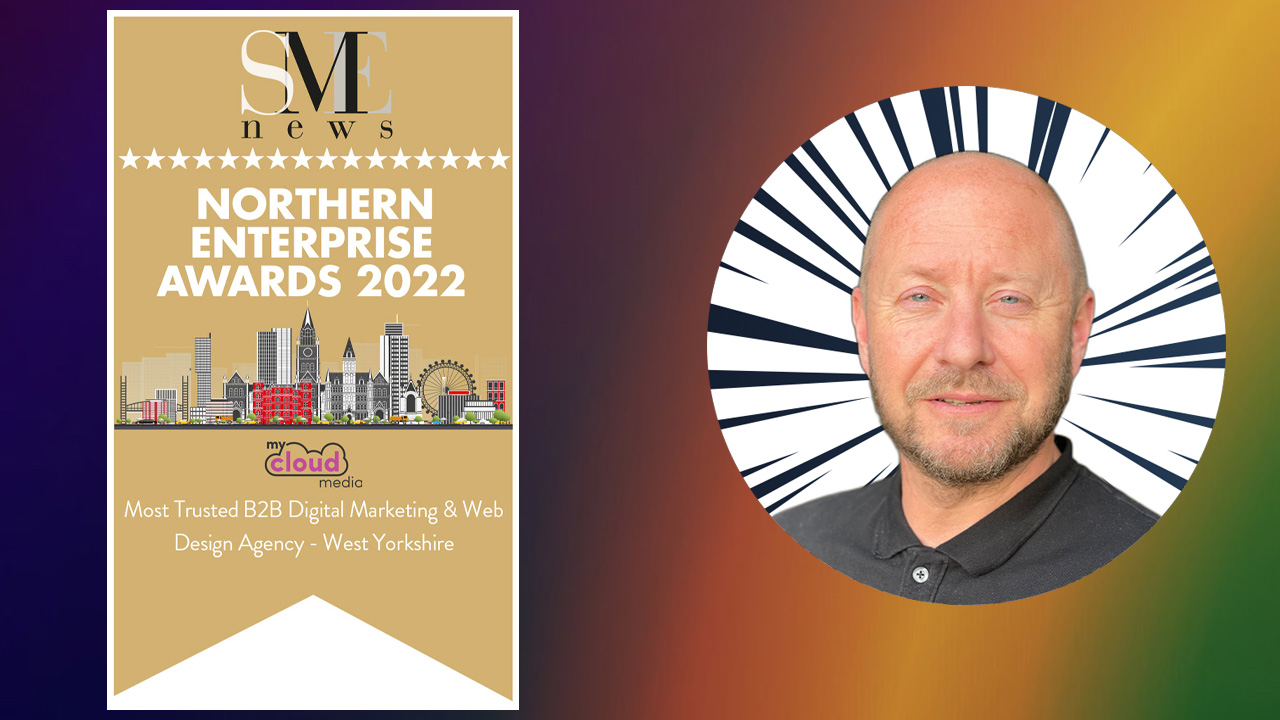 Northern Enterprise Awards 2022 -  Most Trusted B2B Digital Marketing & Web Design Agency in West Yorkshire