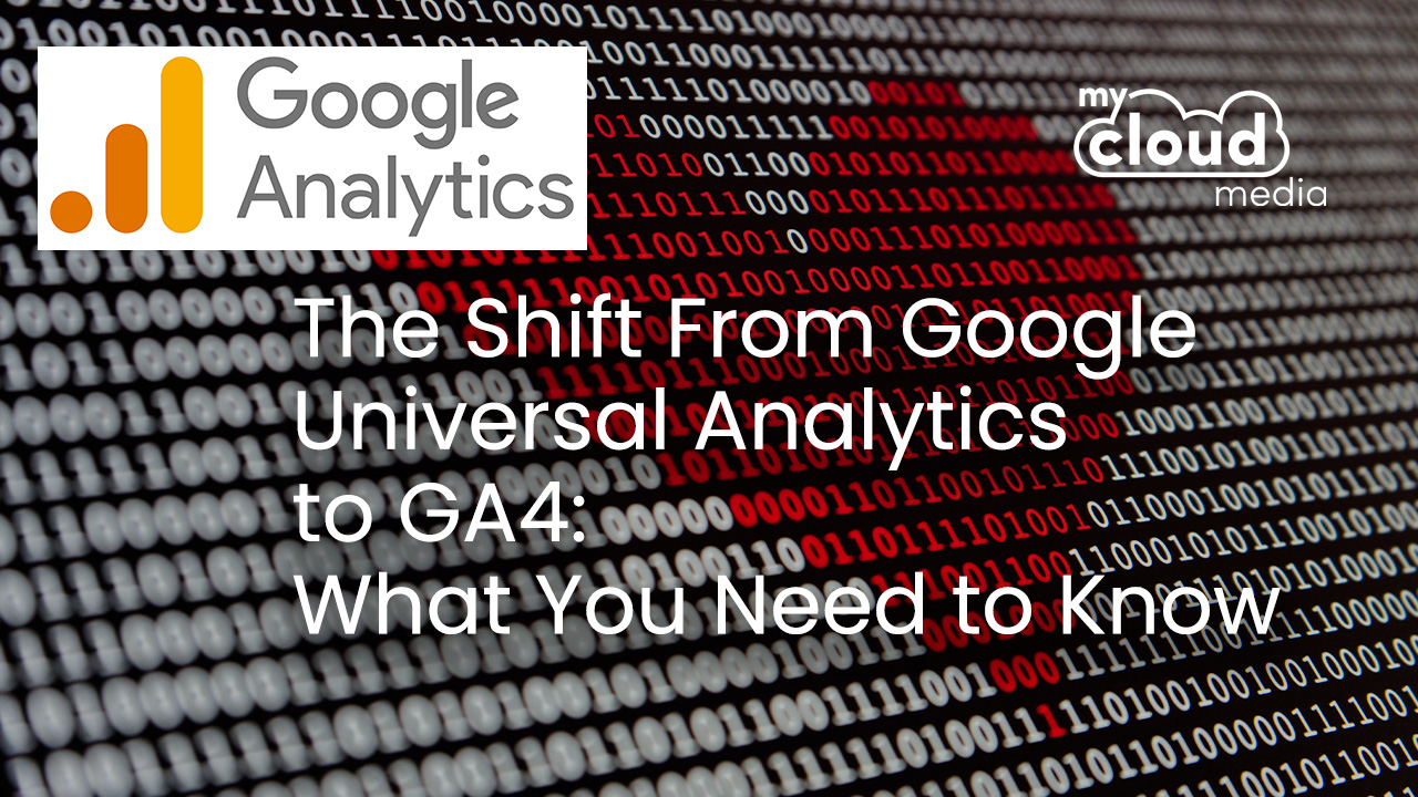 The Shift From Google Universal Analytics to GA4