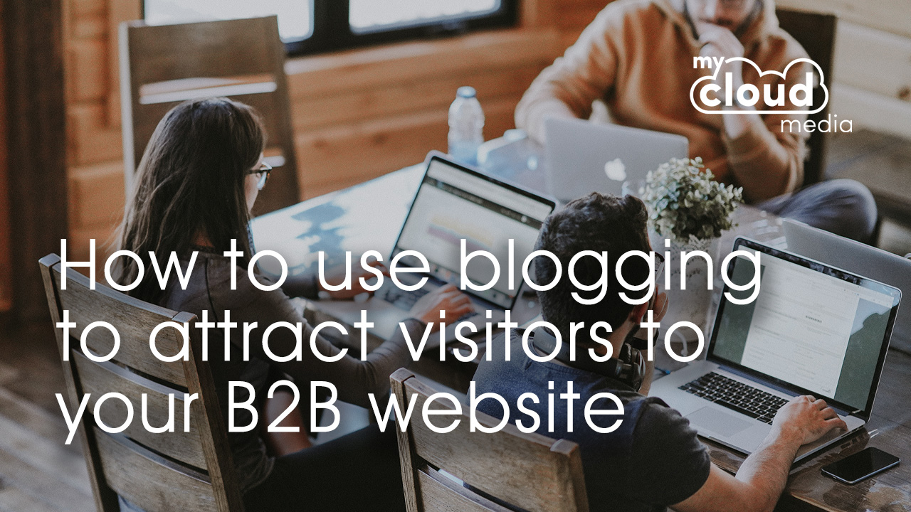 Guide to blogging for B2B websites