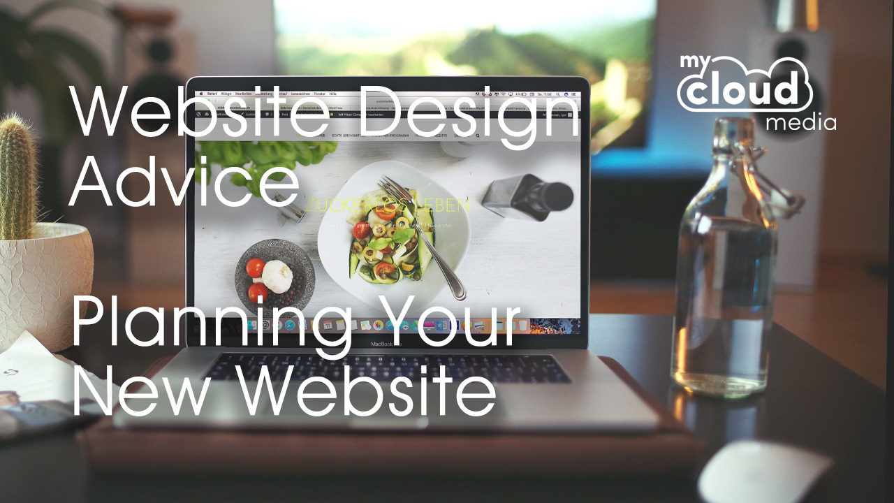 Website Design Advice - Planning Your New Website